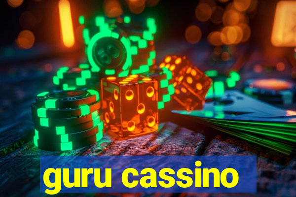 guru cassino